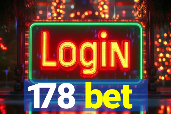 178 bet